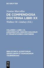 Libri I-III, argumentum, indicem siglorum et praefationem continens