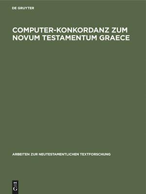 Computer-Konkordanz zum Novum Testamentum Graece