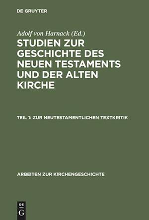 Zur neutestamentlichen Textkritik