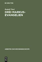 Drei Markus-Evangelien