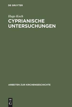 Cyprianische Untersuchungen