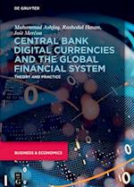 Central Bank Digital Currencies and the Global Financial System