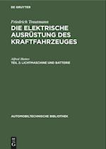 Lichtmaschine und Batterie