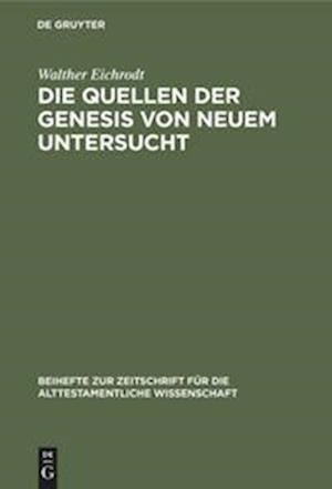 Die Quellen der Genesis von neuem untersucht