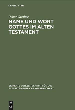 Name und Wort Gottes im Alten Testament