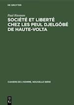 Société et liberté chez les Peul Djelgôbé de Haute-Volta