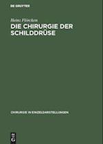 Die Chirurgie Der Schilddrüse