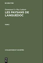 Les Paysans de Languedoc, Tome I, Civilisations Et Sociétés 42