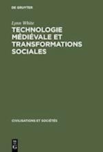 Technologie Médiévale Et Transformations Sociales