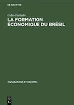 La formation économique du Brésil