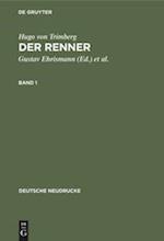 Hugo von Trimberg: Der Renner. Band 1