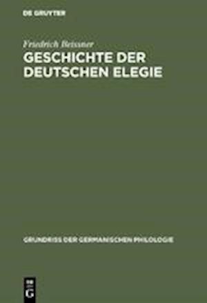 Geschichte Der Deutschen Elegie