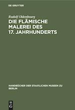 Die Flamische Malerei Des 17. Jahrhunderts