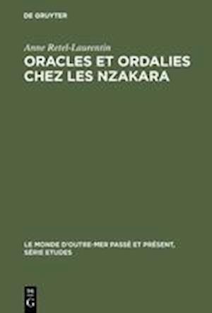 Oracles Et Ordalies Chez Les Nzakara