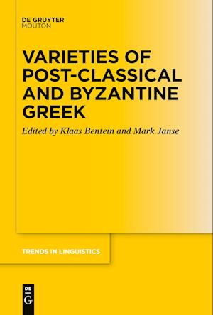 Varieties of Post-Classical and Byzantine Greek