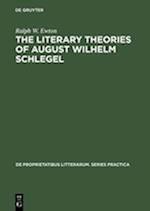 The literary Theories of August Wilhelm Schlegel