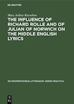 The influence of Richard Rolle and of Julian of Norwich on the middle English lyrics