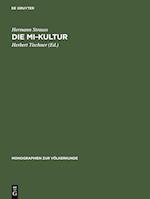 Die Mi-Kultur