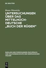 Untersuchungen über das mittelhochdeutsche "Buch der Rügen"