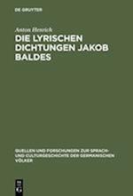 Die lyrischen Dichtungen Jakob Baldes