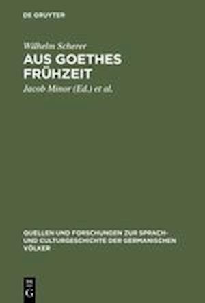 Aus Goethes Frühzeit