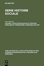Structure sociale et fortune mobilière et immobilière à Grenoble en 1847