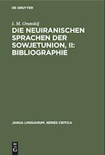 Die neuiranischen Sprachen der Sowjetunion, II: Bibliographie