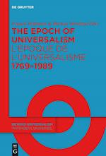 The Epoch of Universalism 1769-1989 / l'Époque de l'Universalisme 1769-1989