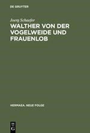 Walther Von Der Vogelweide Und Frauenlob