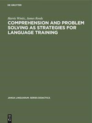 Comprehension and problem solving as strategies for language training