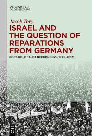 Israel and the Question of Reparations from Germany