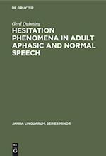 Hesitation phenomena in adult aphasic and normal speech