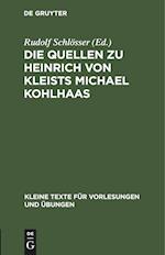 Die Quellen zu Heinrich von Kleists Michael Kohlhaas