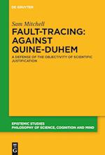 Fault-Tracing: Against Quine-Duhem
