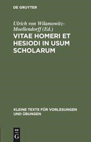 Vitae Homeri et Hesiodi in usum scholarum