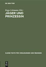 Jäger und Prinzessin