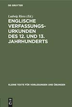 Englische Verfassungsurkunden des 12. und 13. Jahrhunderts