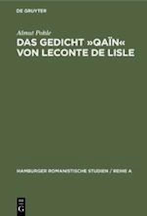 Das Gedicht »qaïn« Von LeConte de Lisle