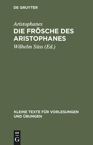 Die Frösche Des Aristophanes