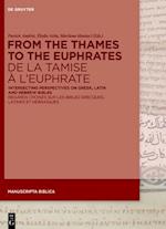 From the Thames to the Euphrates de la Tamise À l'Euphrate