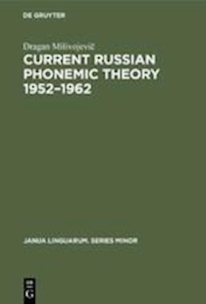 Current Russian phonemic theory 1952-1962