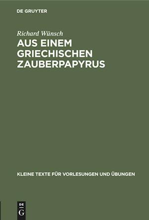 Aus einem griechischen Zauberpapyrus