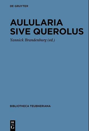 Aulularia Sive Querolus