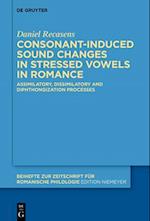 Consonant-Induced Sound Changes in Stressed Vowels in Romance