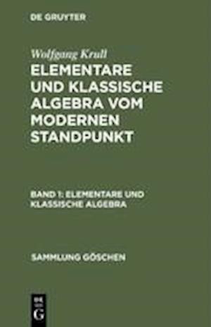 Elementare und klassische Algebra