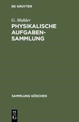 Physikalische Aufgabensammlung