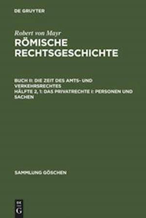 Das Privatrechte I: Personen und Sachen