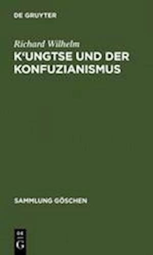 K'ungtse und der Konfuzianismus