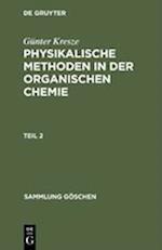 Sammlung Göschen Physikalische Methoden in der organischen Chemie