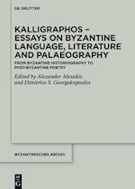 Kalligraphos - Essays on Byzantine Language, Literature and Palaeography